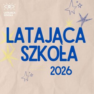 PRACOWNIA LATAJĄCEJ SZKOŁY  - dostęp na 3 miesiące
